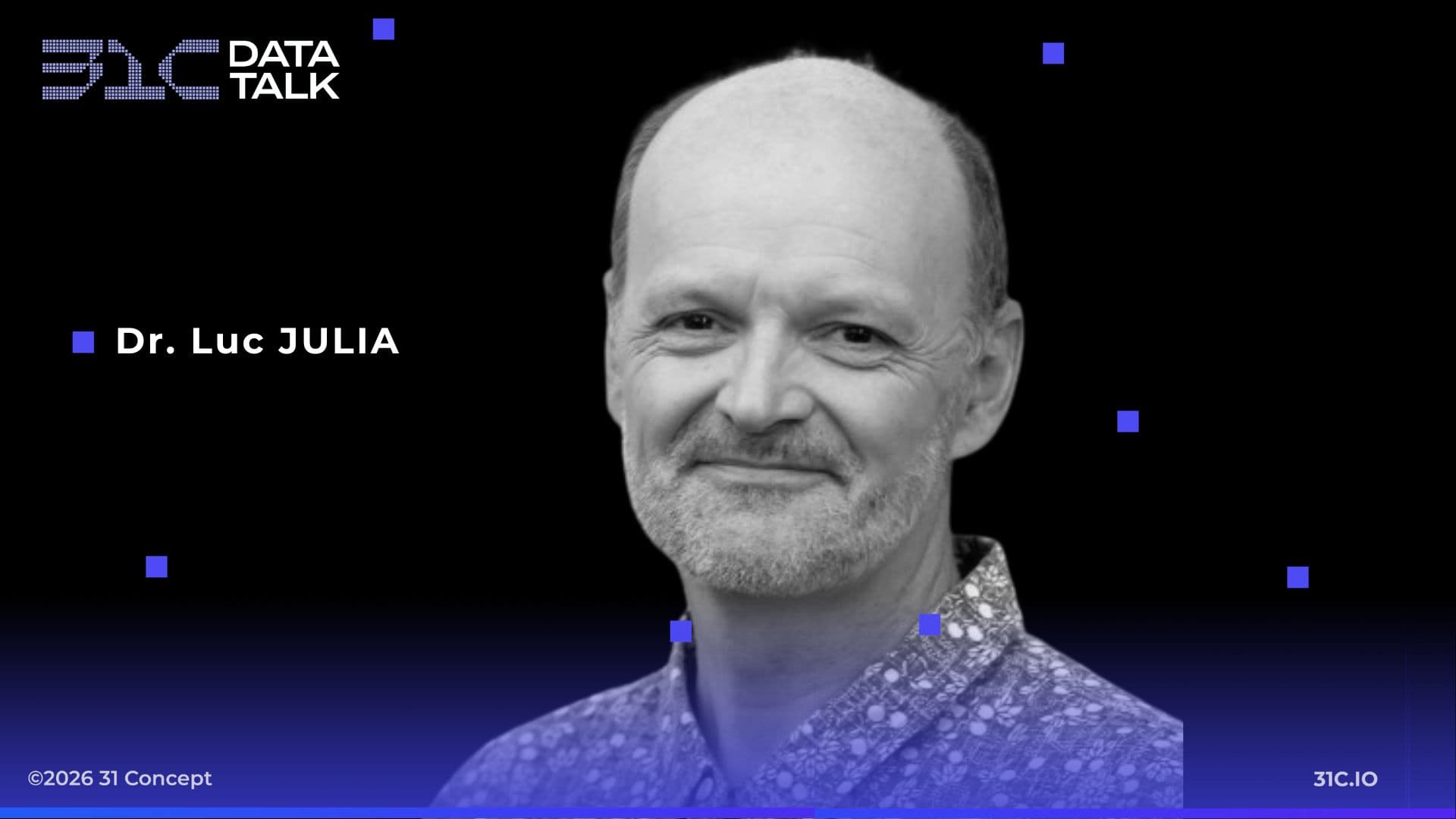 31C Data Talk - Dr. Luc Julia